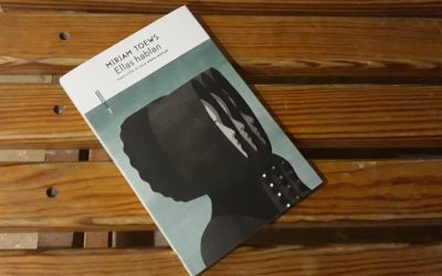 Ellas hablan de Miriam Toews