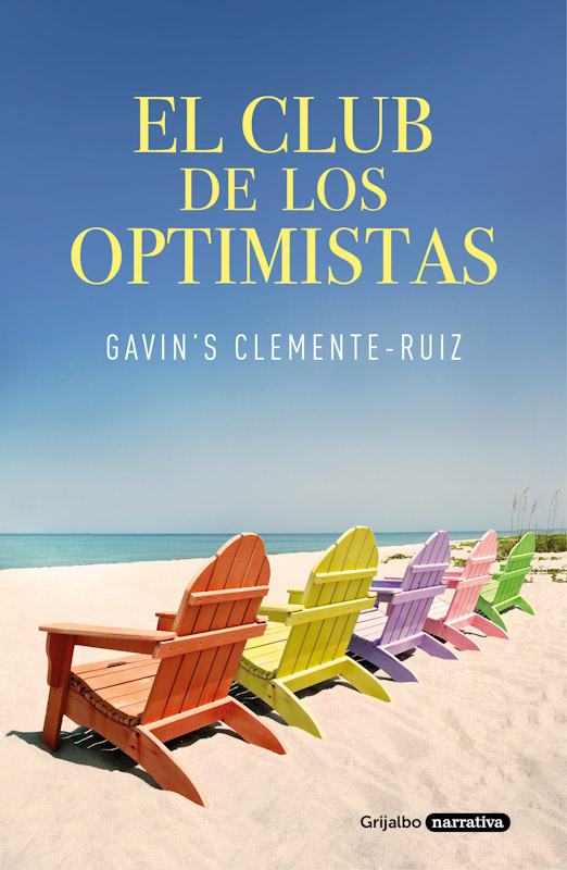 El club de los optimistas de Gavin´s Clemente-Ruiz