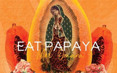 Mel Ömana, rica papaya