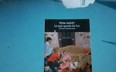 Lo que queda de luz de Tessa Hadley