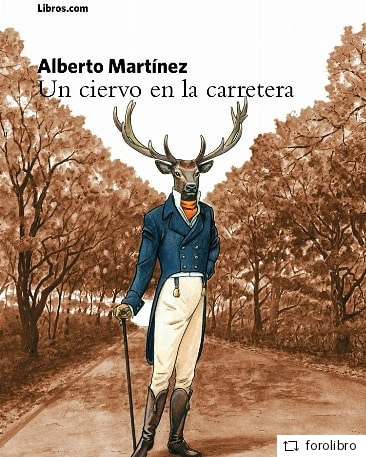 Un ciervo en la carretera - Alberto Martínez
