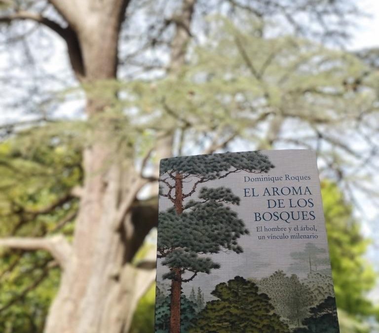 El aroma de los bosques de Dominique Roques