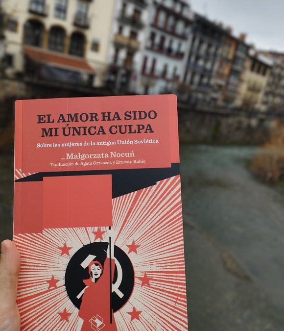 El amor ha sido mi única culpa de Malgorzata Nocun