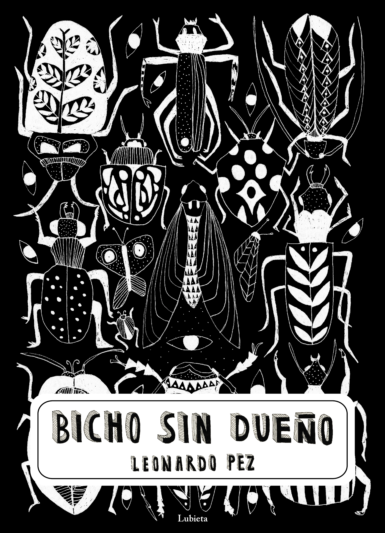 Bicho sin dueño de Leonardo Pez